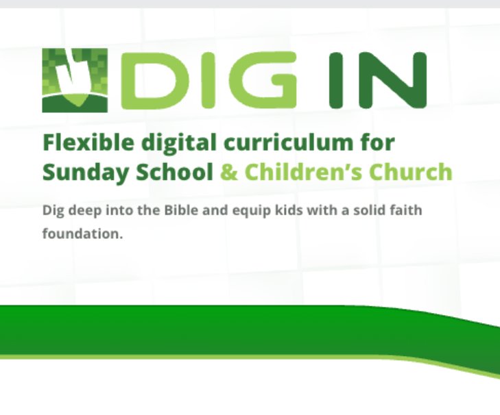 DIG IN Sunday School Curriculum